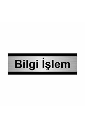 Bilgi Işlem 5x20cm Gümüş Renk Metal Yönlendirme Levhası
