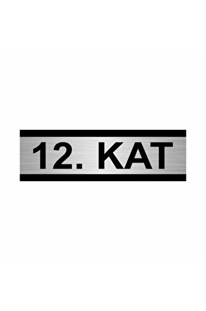 12. Kat 5x20cm Gümüş Renk Metal Yönlendirme Levhası