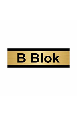 B Blok 5x20cm Altın Renk Metal Yönlendirme Levhası