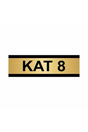 Kat 8 7x20cm Altın Renk Metal Yönlendirme Levhası