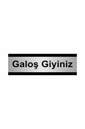 Galoş Giyiniz 7x20cm Gümüş Renk Metal Yönlendirme Levhası