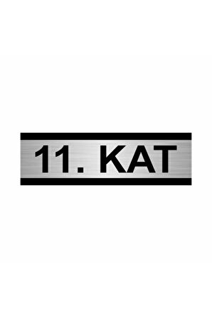 11. Kat 5x20cm Gümüş Renk Metal Yönlendirme Levhası