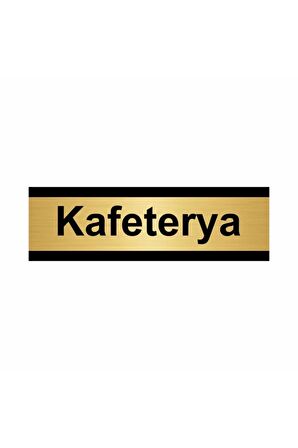 Kafeterya 5x20cm Altın Renk Metal Yönlendirme Levhası