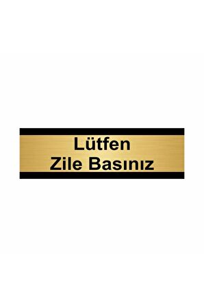 Lütfen Zile Basınız 5x20cm Altın Renk Metal Yönlendirme Levhası