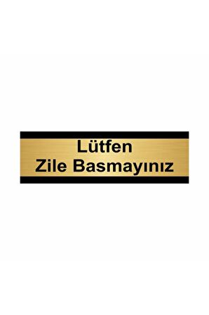 Lütfen Zile Basmayınız 5x20cm Altın Renk Metal Yönlendirme Levhası