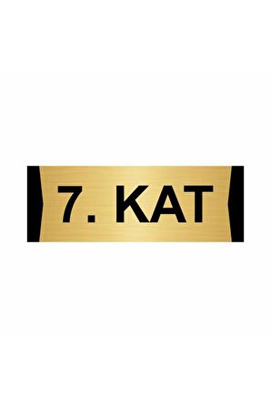 Kat 7 5x20cm Altın Renk Metal Yönlendirme Levhası
