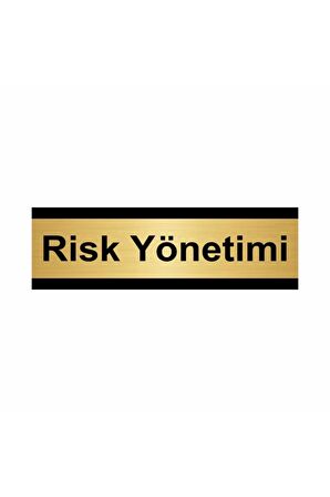 Risk Yönetimi 7x20cm Altın Renk Metal Yönlendirme Levhası
