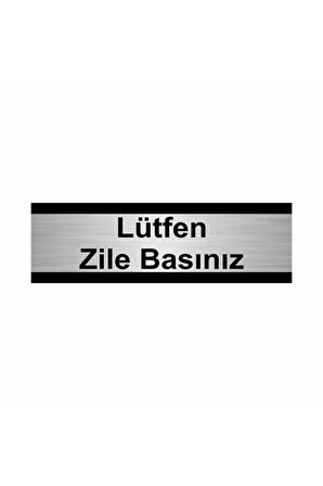 Lütfen Zile Basınız 5x20cm Gümüş Renk Metal Yönlendirme Levhası