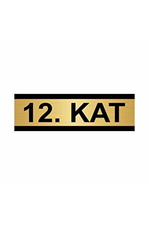 12. Kat 7x20cm Altın Renk Metal Yönlendirme Levhası