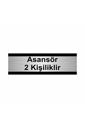 Asansör 2 Kişiliktir 5x20cm Gümüş Renk Metal Yönlendirme Levhası
