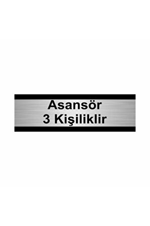 Asansör 3 Kişiliktir 5x20cm Gümüş Renk Metal Yönlendirme Levhası