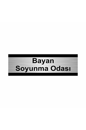 Bayan Soyunma Odası 7x20cm Gümüş Renk Metal Yönlendirme Levhası