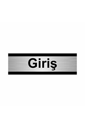 Giriş 7x20cm Gümüş Renk Metal Yönlendirme Levhası