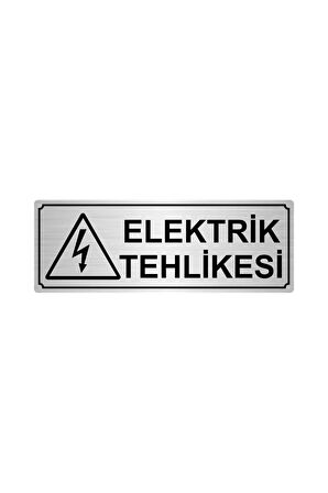 Gümüş Elektrik Tehlikesi Yönlendirme Levhası 10cm x 20cm