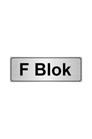 Gümüş F Blok Yönlendirme Levhası 7 cm x 20 cm
