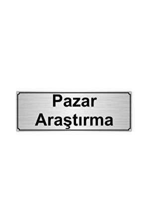 Gümüş Renk Metal Pazar Araştırma Yönlendirme Levhası 7cm x 20cm