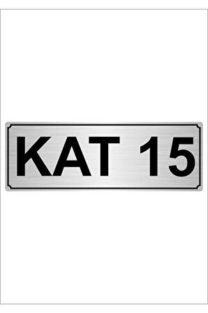 Kat 15 5cmx20cm Metal Yönlendirme Levhası Gümüş Renk