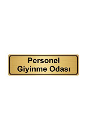 Personel Giyinme Odası Yönlendirme Levhası 7cmx20cm Altın Renk Metal