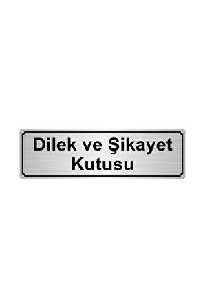 Dilek Ve Şikayet Kutusu Yönlendirme Levhası 10cmx20cm Gümüş Renk Metal