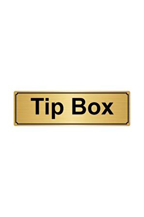 Tip Box Yönlendirme Levhası 5cmx20cm Altın Renk Metal