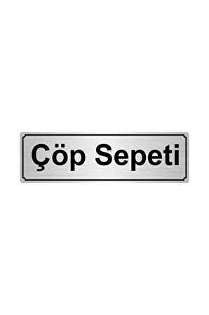 Çöp Sepeti Yönlendirme Levhası 5cmx20cm Gümüş Renk Metal
