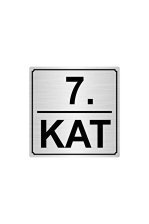 7.kat  Metal Yönlendirme Levhası Gümüş Renk Metal
