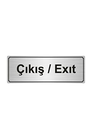 Çıkış/exıt Yönlendirme Levhası 5cmx20cm Gümüş Renk Metal