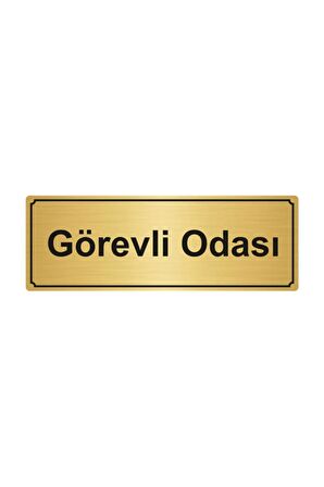 Görevli Odası Yönlendirme Levhası   Altın Renk Metal 7cmx20 cm.