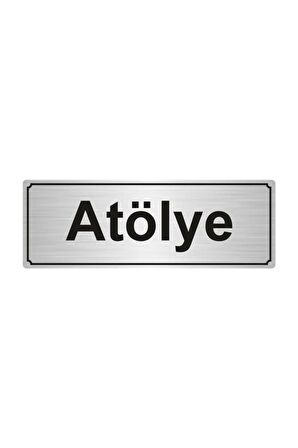 Atölye Yönlendirme Levhası 5cmx20cm.