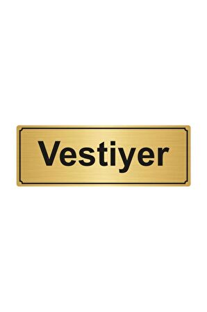 Vestiyer Yönlendirme Levhası   Altın Renk Metal 5cmx20 cm.