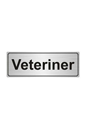 Veteriner Yönlendirme Levhası  Gümüş Renk Metal 5cmx20cm.