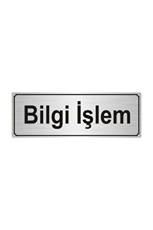 Bilgi Işlemyönlendirme Levhası 5cmx20 cm.