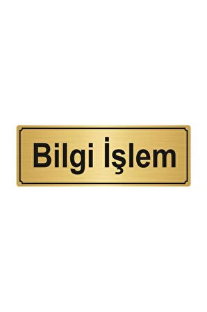Bilgi Işlem Yönlendirme Levhası 5cmx20cm