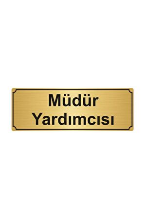 Müdür Yardımcısı Yönlendirme Levhası 5cmx20cm Altın Renk Metal