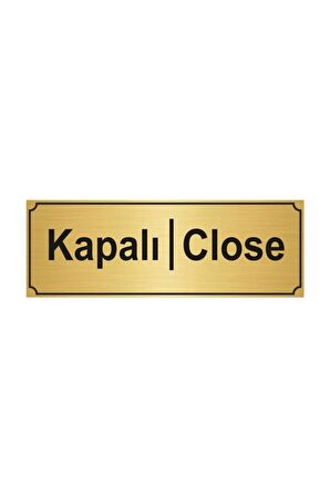 Kapalı-close Yönlendirme Levhası 5cmx20cm Altın Renk Metal