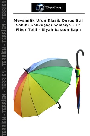 Mevsimlik Ürün Klasik Duruş Stil Sahibi Gökkuşağı Şemsiye - 12 Fiber Telli - Siyah Baston Saplı