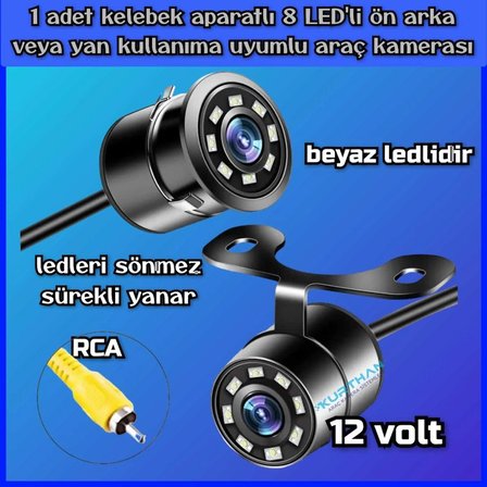 BEYAZ LEDLİ KELEBEK ARAÇ KAMERASI 12 VOLT LEDLERİ SÖNMEZ SÜREKLİ YANAR