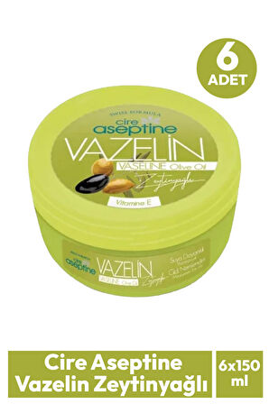 Cire Aseptine Vazelin Zeytinyağlı 150 ml 6 Adet