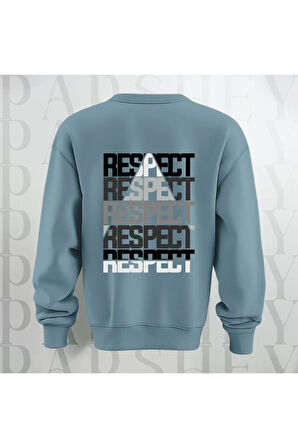 Respect Baskılı Kalın Kumaş 3 İplik Yazı Baskılı Unisex Bisiklet Yaka Sweatshirt