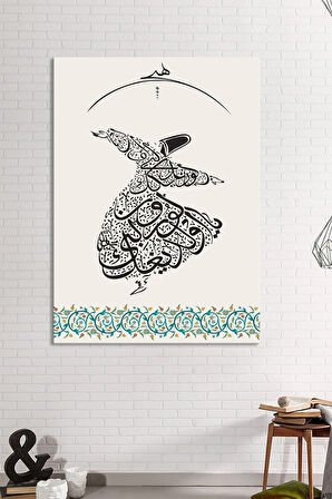 Ya Olduğun Gibi Görün Ya Göründüğün Gibi Ol Mevlana Islami Dini Hat Kanvas Tablo ( 7 Farklı Ölçü )