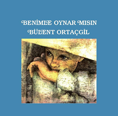 Bülent Ortaçgil Benimle Oynarmısın - Plak