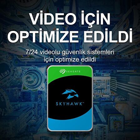 Seagate SKYHAWK ST4000VX016 4TB 5900RPM Sata3 256MB 3,5" 7/24 Güvenlik Diski (Resmi Distribütör Gara