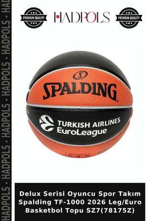 Delux Serisi Oyuncu Spor Takım Spalding TF-1000 2026 Leg/Euro Basketbol Topu SZ7(78175Z)