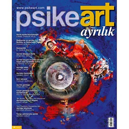 Psikeart Dergi 34.Sayı Temmuz-Ağustos 2014 - Ayrılık