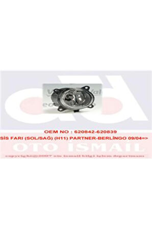 SİS FARI SOL/SAĞ PARTNER 01/04 BERLINGO 01/04-09/10 H11