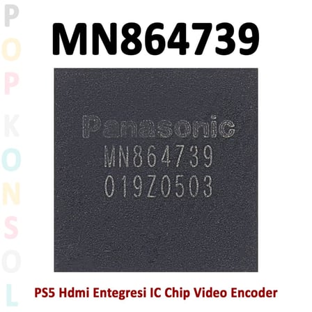 MN864739 PS5 Hdmi Entegresi IC Chip Video Encoder Playstation 5 Yedek Parça