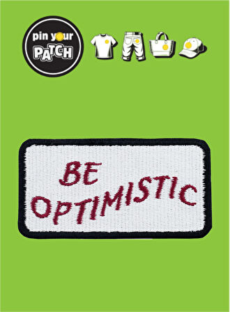 Ütü ile Yapışan Yama 7070 Be Optimistic