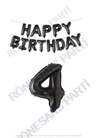 Happy Bırthday Siyah Renk Folyo Balon ve Rakam Seti Yaş 4