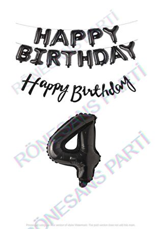 Happy Bırthday Siyah Renk Folyo Balon Kaligrafi Banner ve Rakam Seti Yaş 4