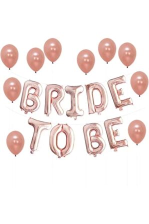 Rose Gold Bride To Be Folyo 10'lu Balon Seti 16"inç 40 cm 